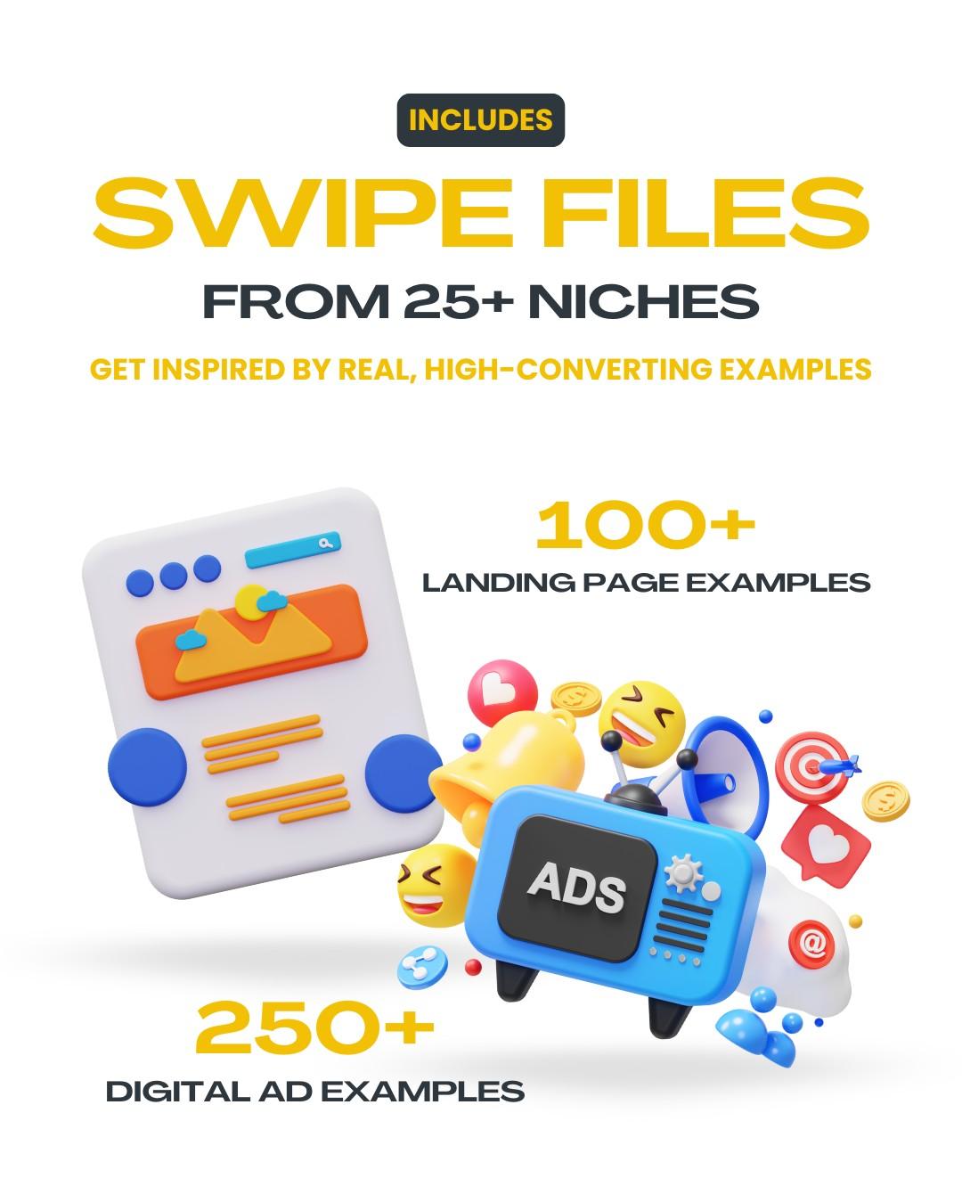 Swipe files from 25+ niches 100+ landing pages and 250+ digital ad examples