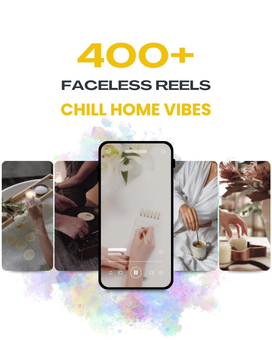 400+ Chill Home Faceless Reels