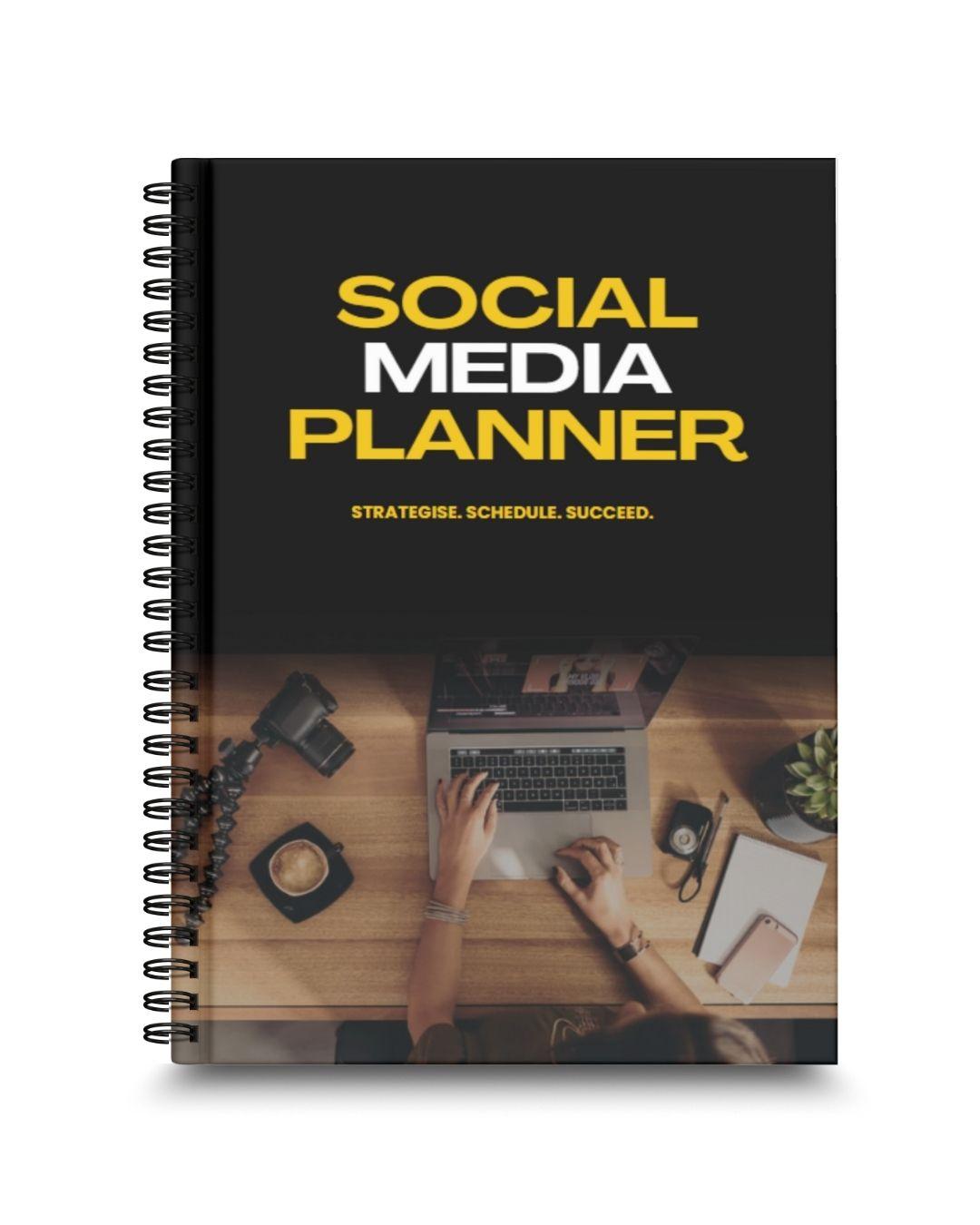 Social Media Planner: Strategise, Schedule & Succeed